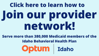 Click here to learn how to join the Optum Idaho Provider Network